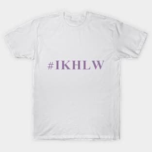 #IKHLW T-Shirt